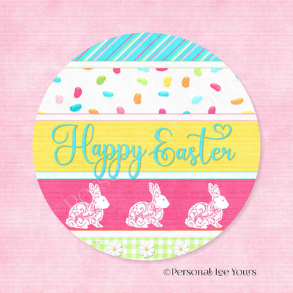 Wreath Sign * Happy Easter, Bunnies and Jelly Beans * Round * Lightweight Metal