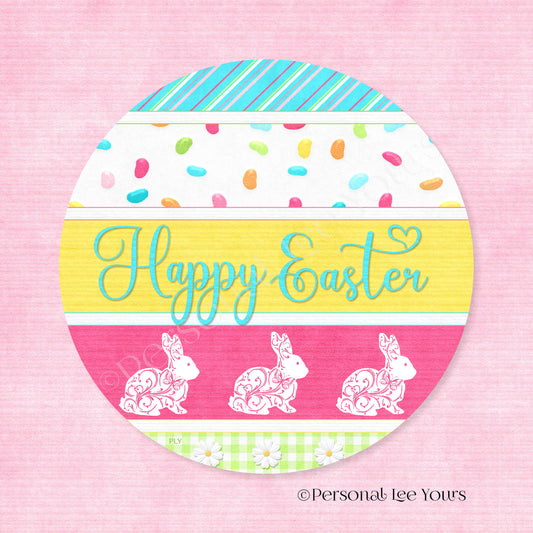 Wreath Sign * Happy Easter, Bunnies and Jelly Beans * Round * Lightweight Metal