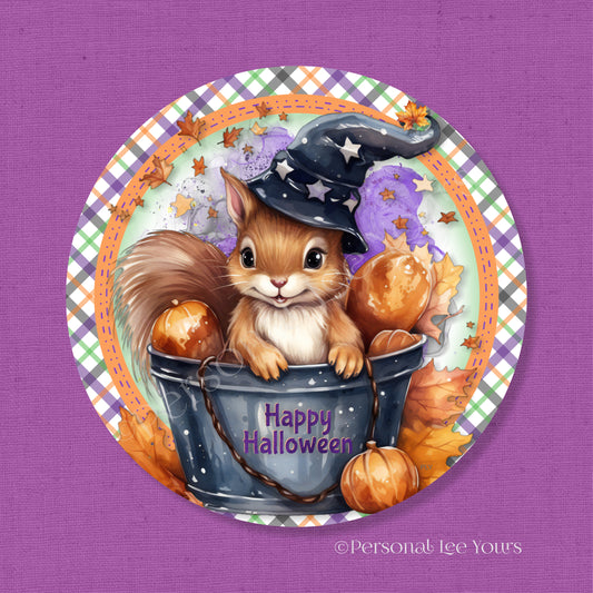 Wreath Sign * Happy Halloween Cute Squirrel * Round * Lightweight Metal