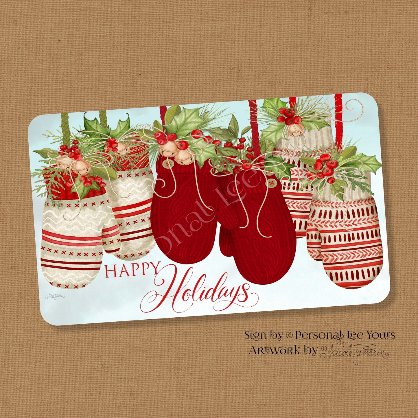 Nicole Tamarin Exclusive Sign * Happy Holidays, Mittens * Horizontal * 4 Sizes * Lightweight Metal