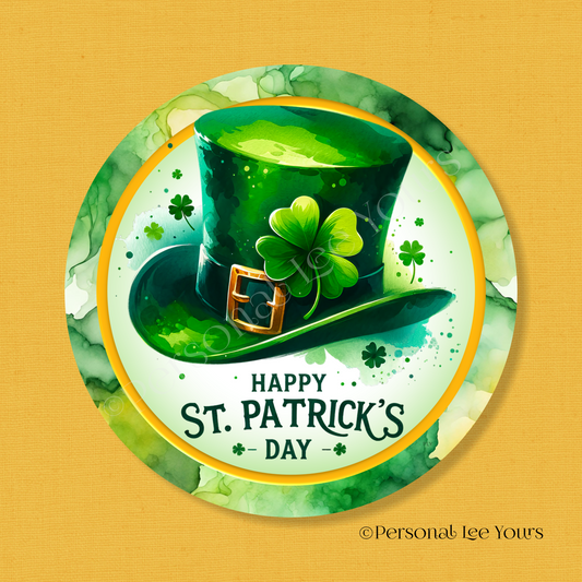 Wreath Sign * Happy St. Patrick's Day * Top Hat * Round * Lightweight Metal