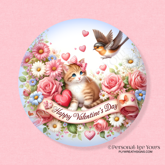 Wreath Sign * Happy Valentine's Day Kitten * Round * Lightweight Metal