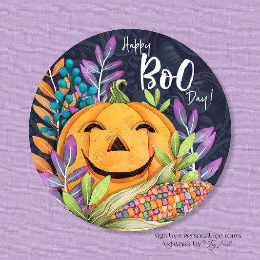 Joy Hall Exclusive Sign * Happy Boo Day * Round * Lightweight Metal