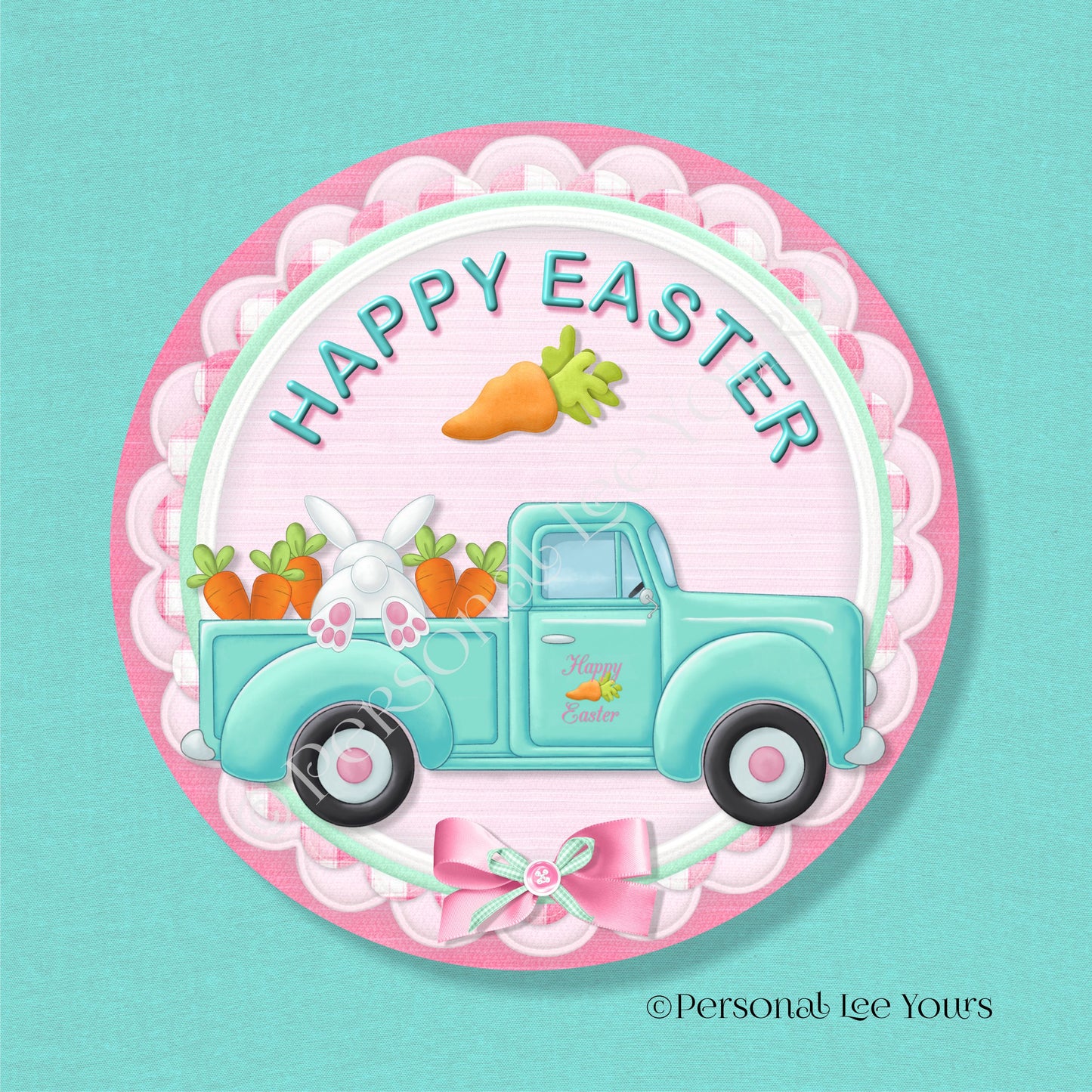 Easter Wreath Sign * Happy Easter Truck* Bunny * Round * Lightweight Metal