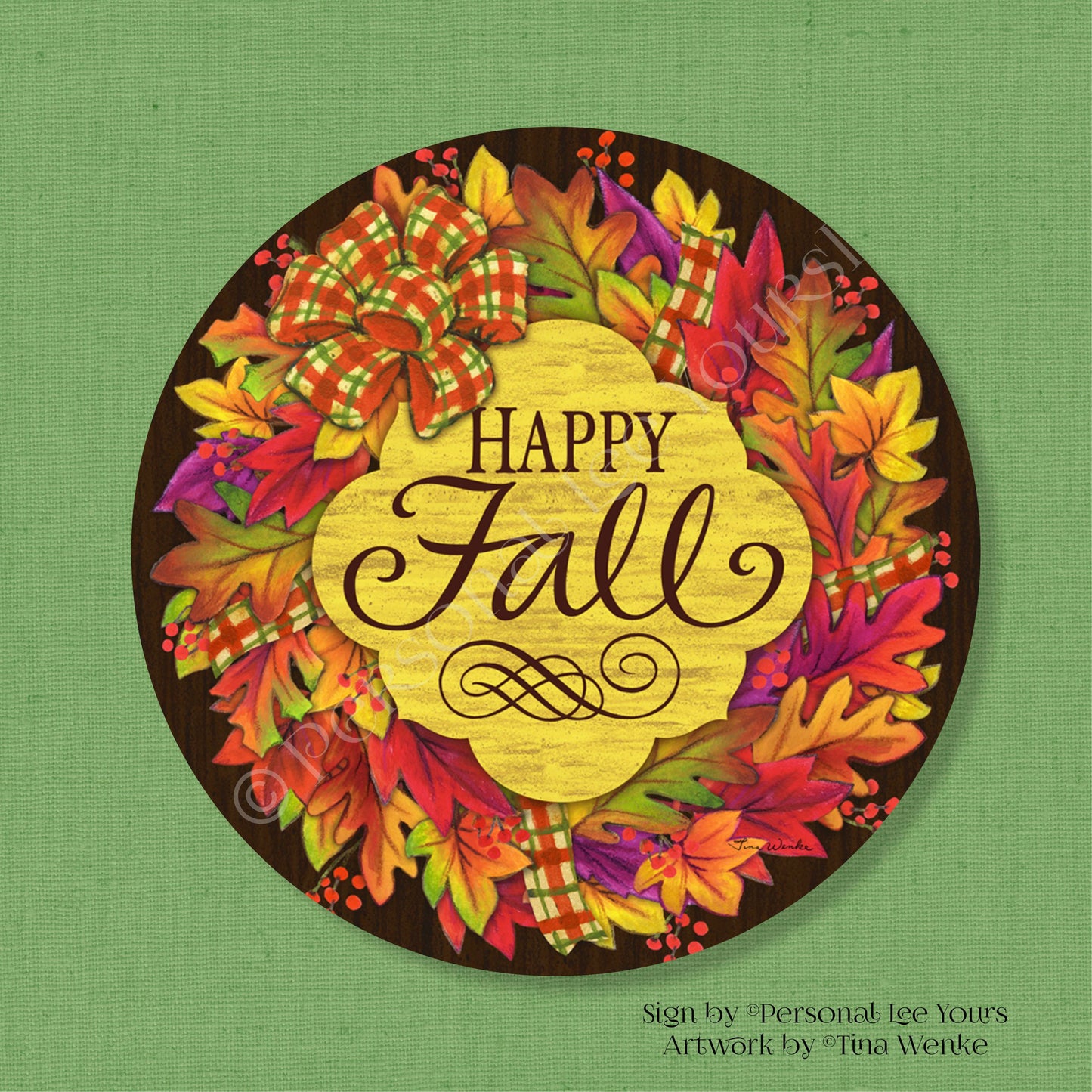 Tina Wenke Exclusive Sign * Happy Fall * Round * Lightweight Metal