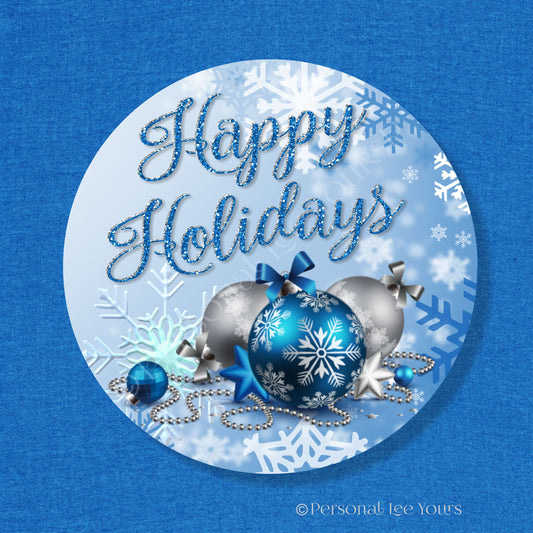 Christmas Wreath Sign * Happy Holidays in Blue * Round * Lightweight Metal