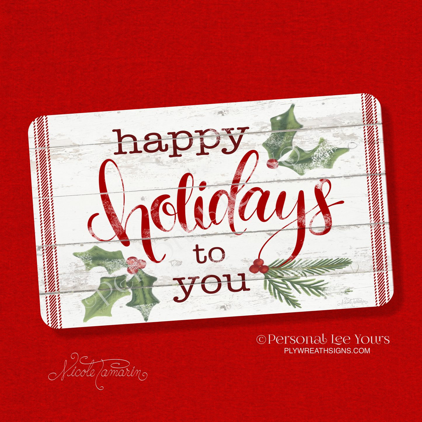 Nicole Tamarin Exclusive Sign * Happy Holidays To You * Farmhouse * Horizontal * 3 Sizes * Lightweight Metal