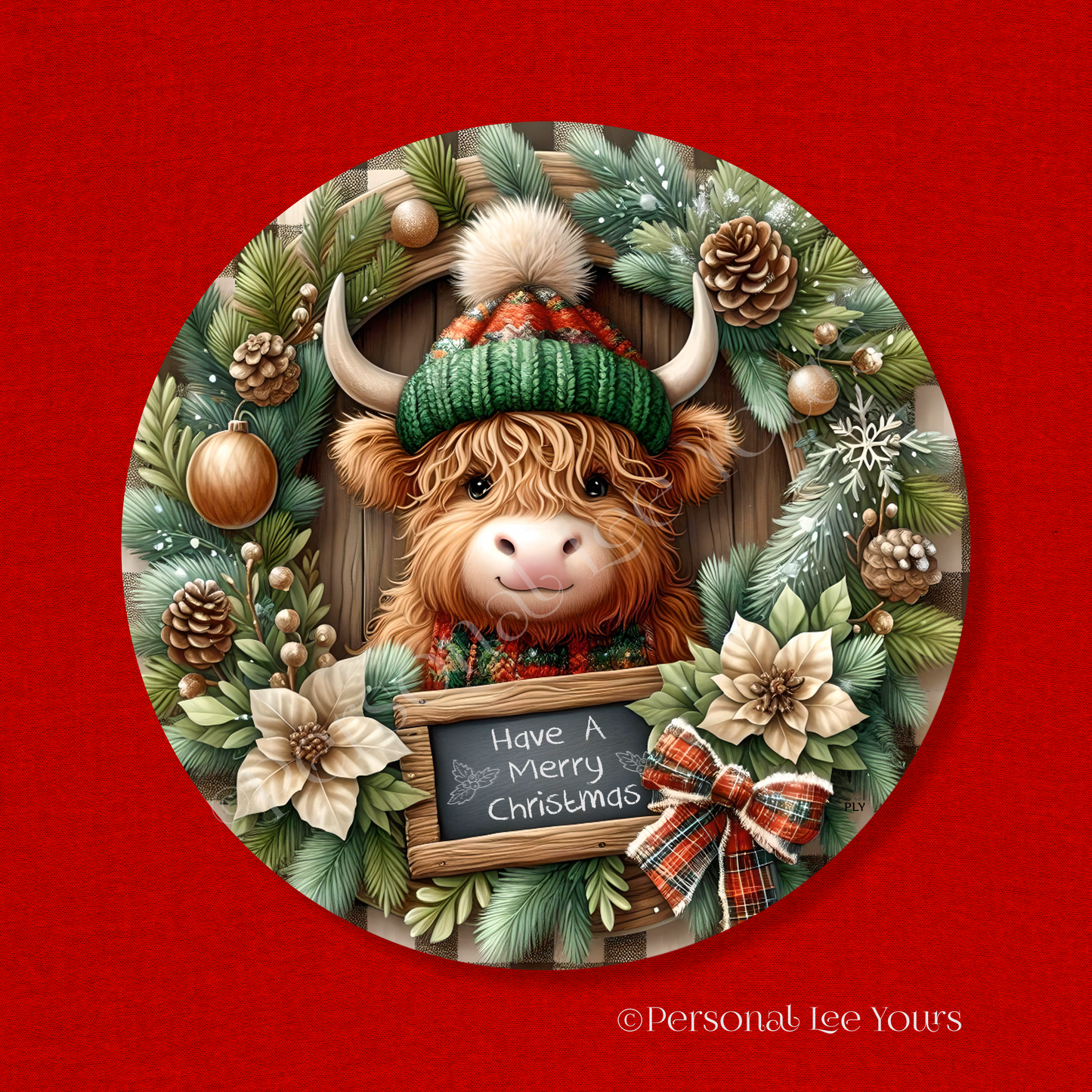 Holiday Wreath Sign * Have A Merry Christmas, Highland Cow * Round * Lightweight Metal