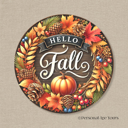 Wreath Sign * Hello Fall * Round * Lightweight Metal