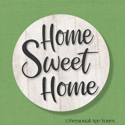 Metal Wreath Sign * Home Sweet Home * Round * Lightweight