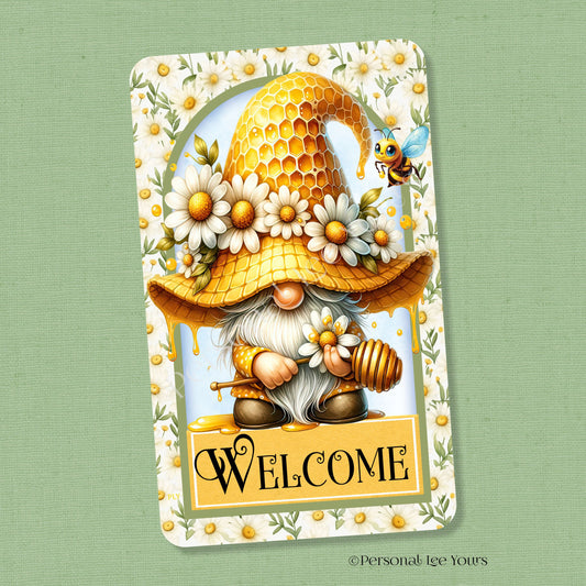 Wreath Sign * Honey Bee Gnome Welcome * Vertical * Lightweight Metal