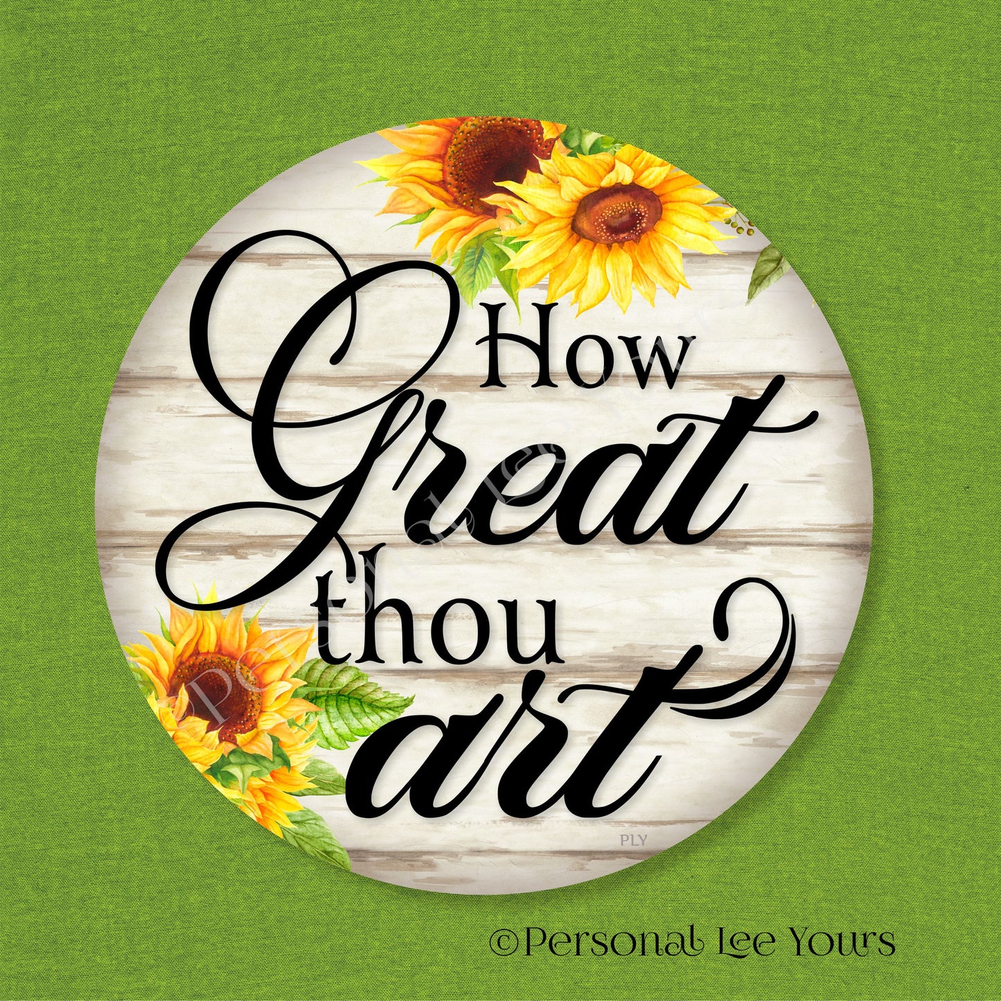 Wreath Sign * How Great Thou Art * Round * Lightweight Metal