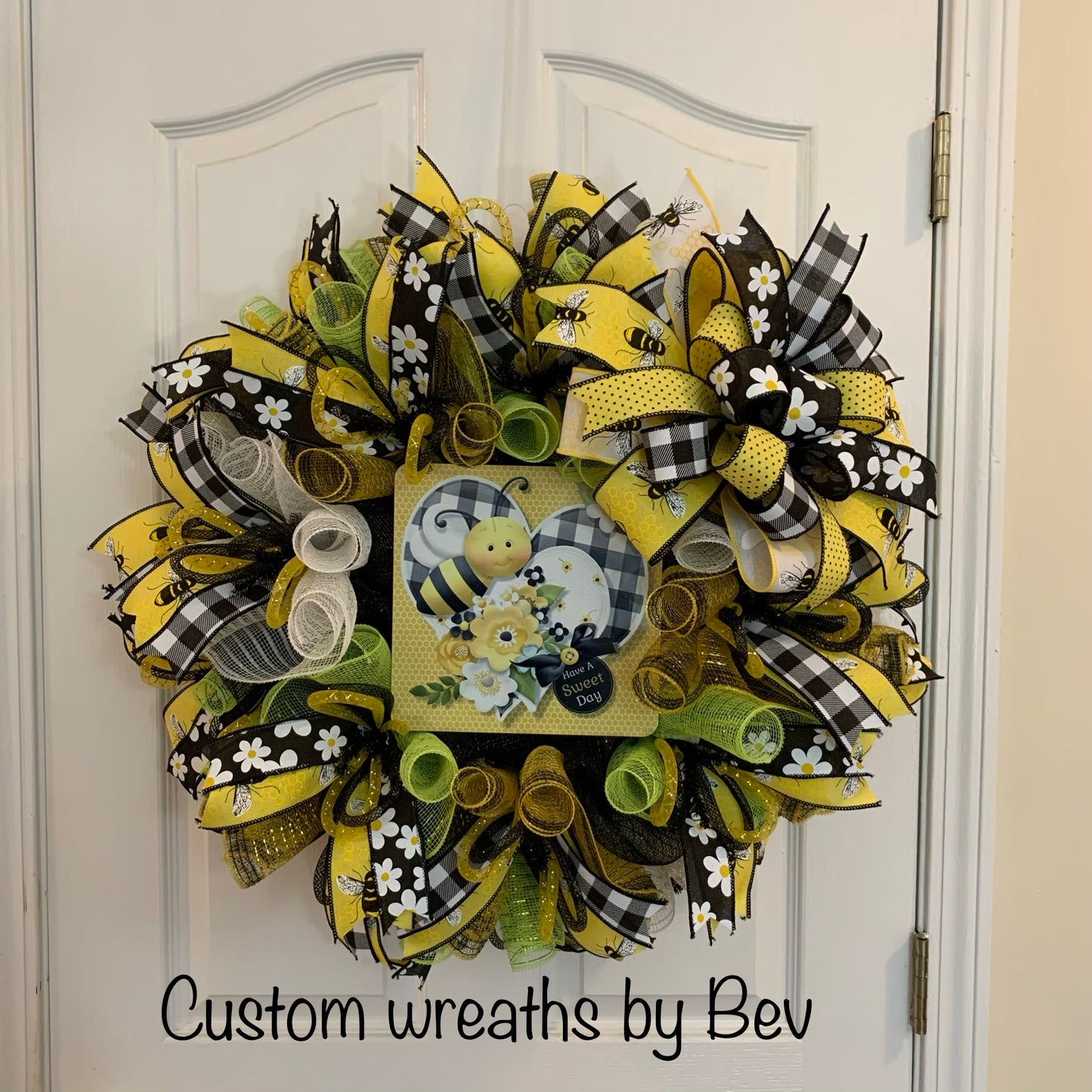 Metal Wreath Sign * Have A Sweet Day * Bee *  3 Sizes * Lightweight
