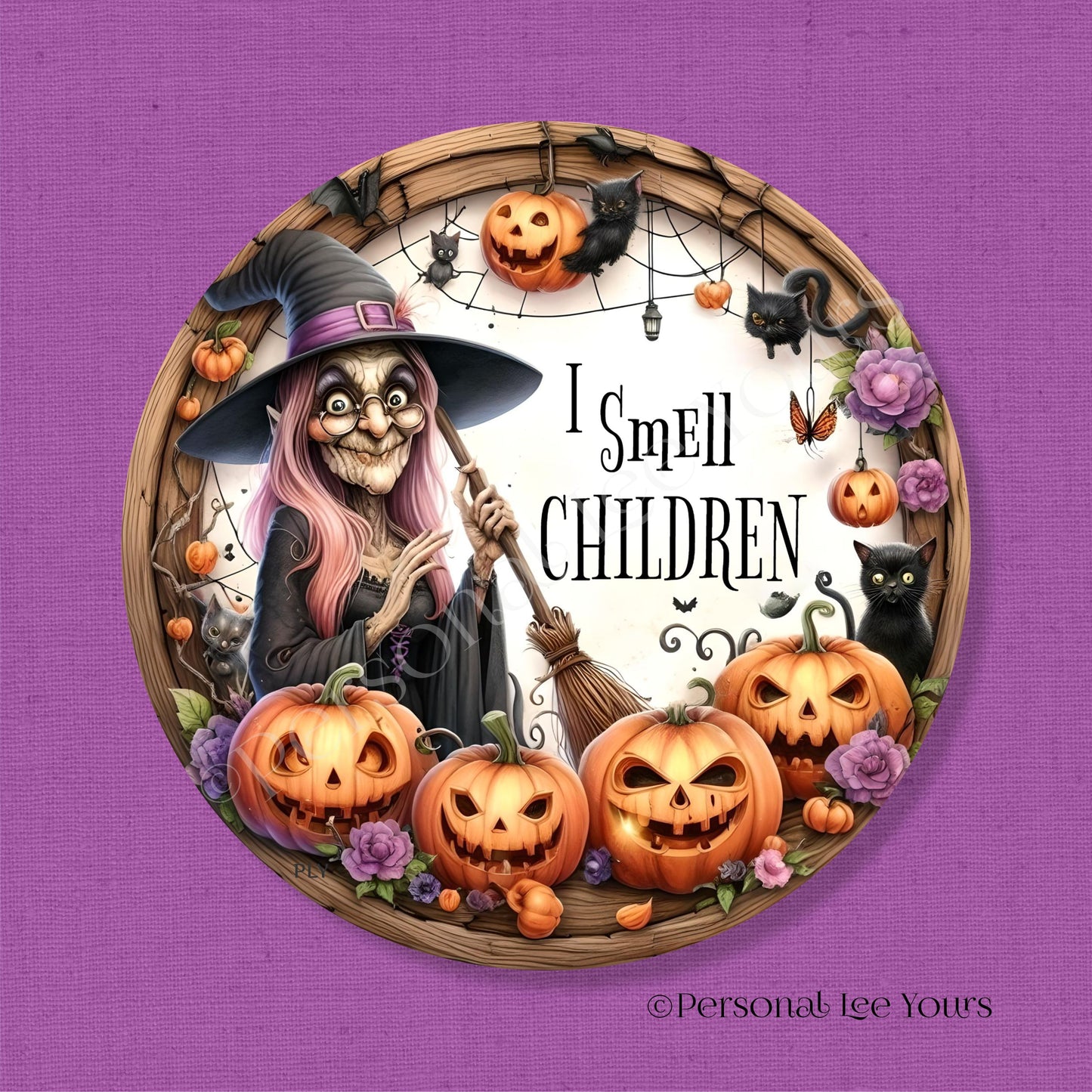 Wreath Sign * Halloween, I Smell Children * Round * Lightweight Metal