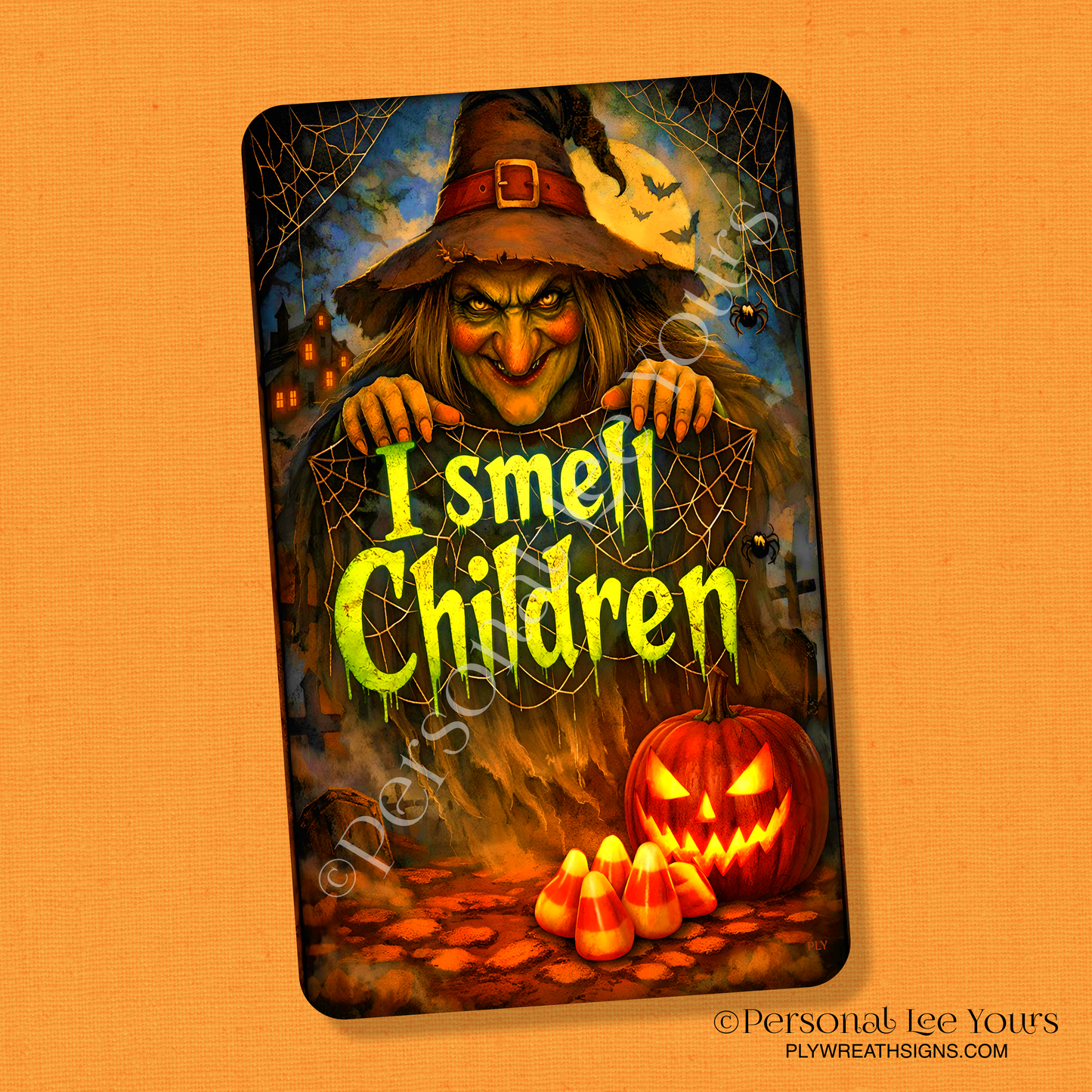 Wreath Sign * I Smell Children Witch * Vertical *  3 Sizes * Lightweight Metal