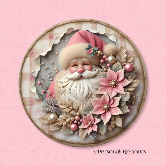 Holiday Wreath Sign * Jolly Santa in Pink * Round * Lightweight Metal