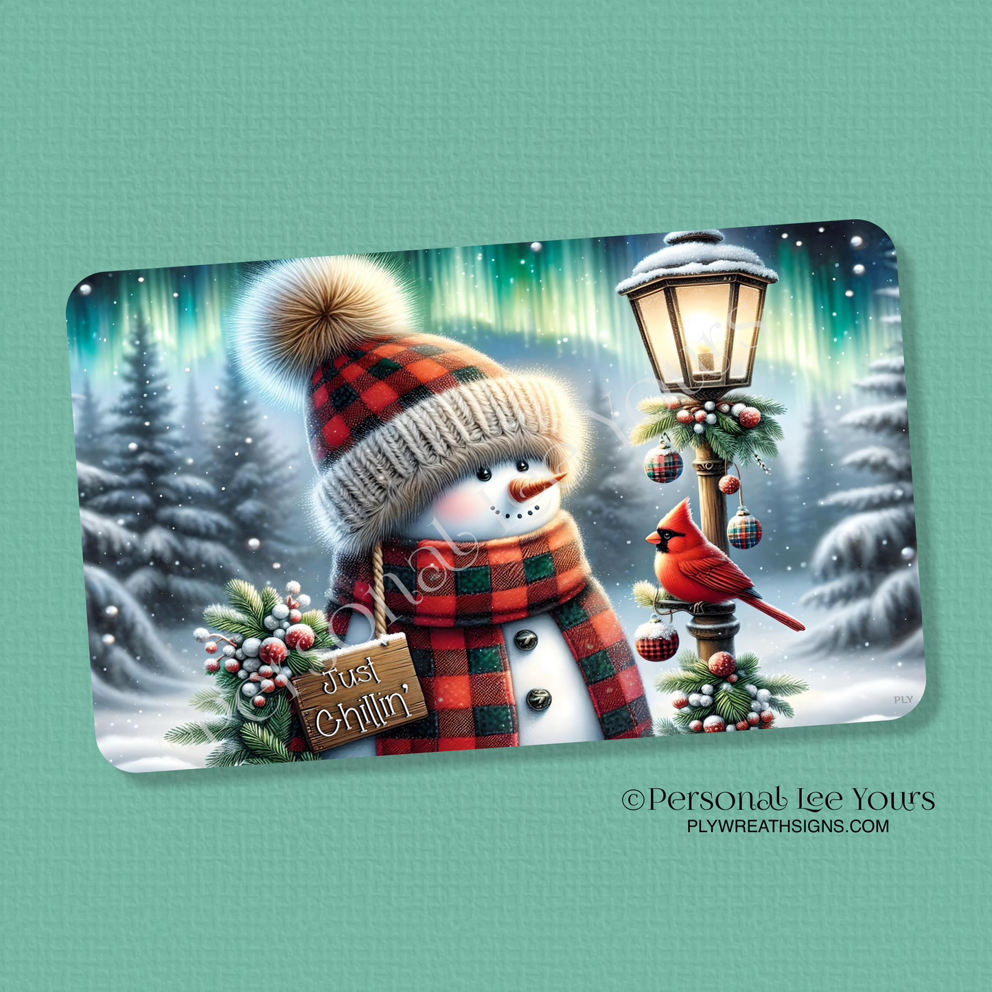 Wreath Sign * Just Chillin' Snowman * Horizontal * 3 Sizes * Lightweight Metal