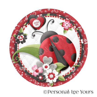 Wreath Sign * Ladybug Love * Round * Lightweight Metal