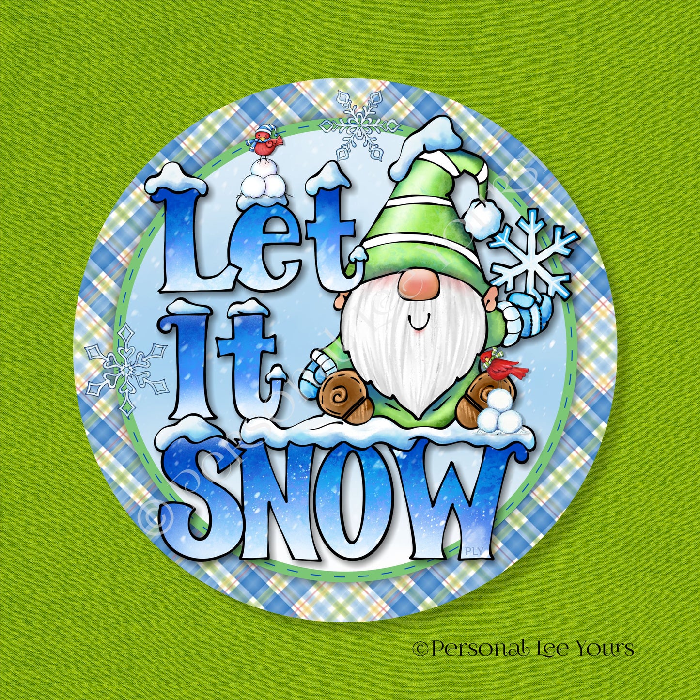 Winter Wreath Sign * Let It Snow Gnome * Round * Lightweight