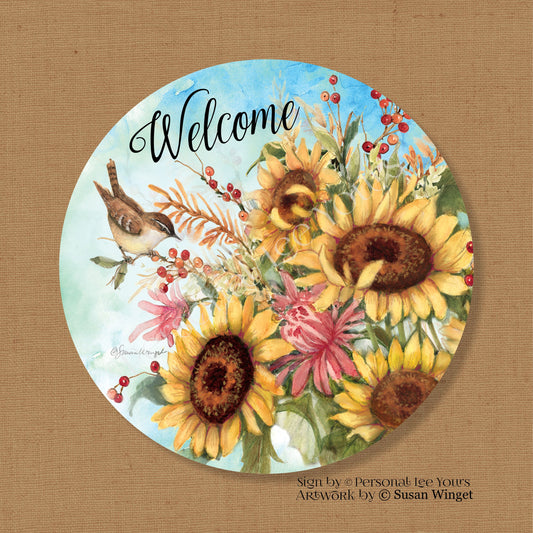 Susan Winget Exclusive Sign * Lovely Sunflowers * Round * Lightweight Metal
