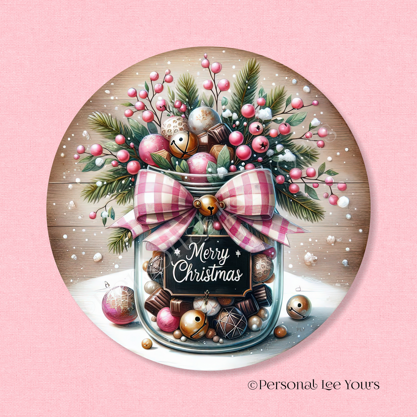 Holiday Wreath Sign * Merry Christmas, Pink Holiday Jar * Round * Lightweight Metal