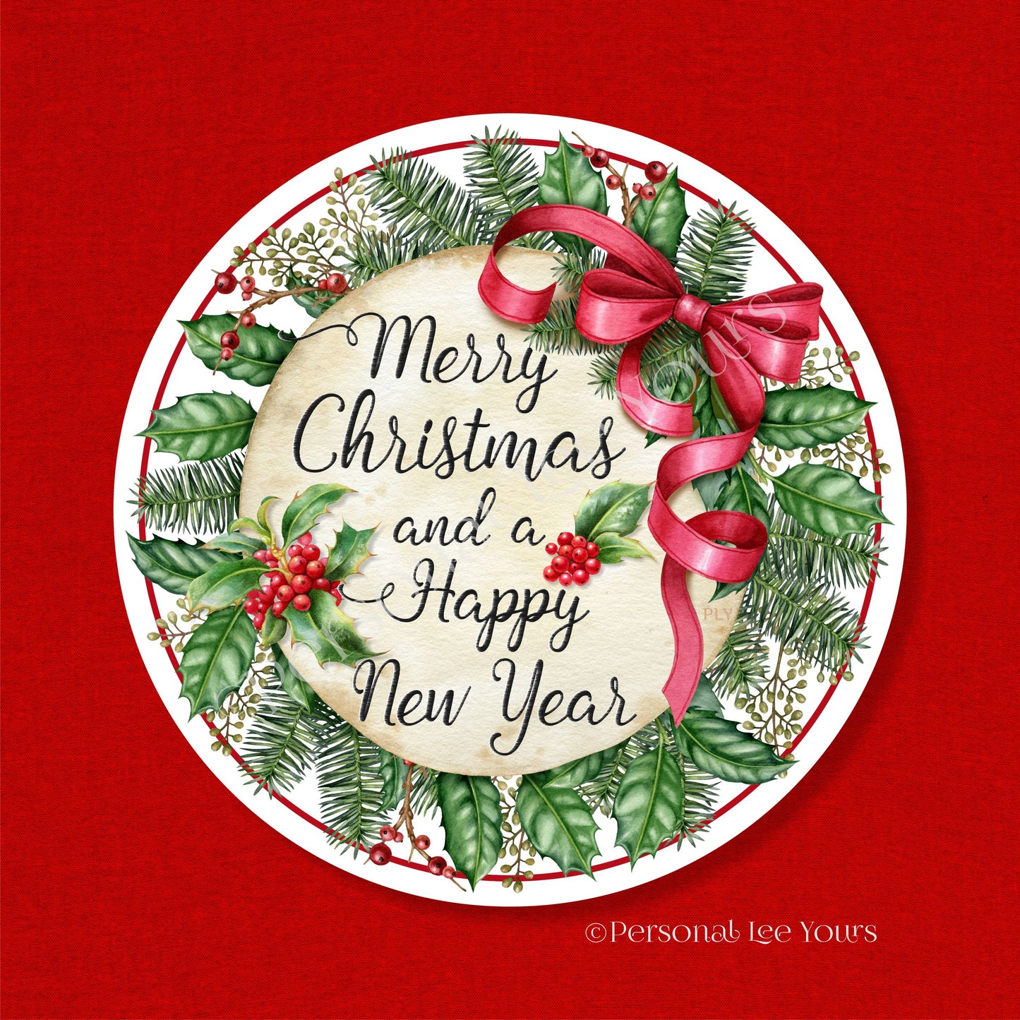 Holiday Wreath Sign * Merry Christmas and a Happy New Year * Round * Lightweight Metal