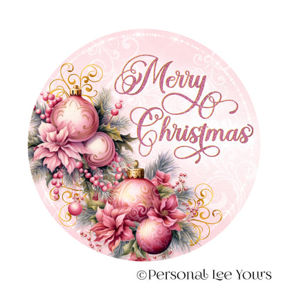 Holiday Wreath Sign * Merry Christmas In Pink * Round * Lightweight Metal