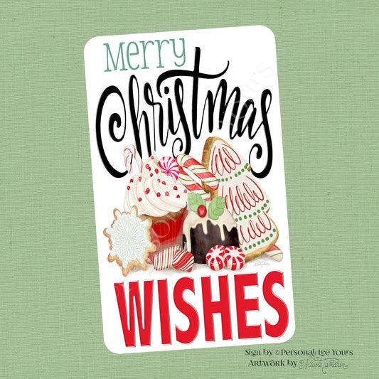 Nicole Tamarin Exclusive Sign * Merry Christmas Wishes * Vertical * 4 Sizes * Lightweight Metal