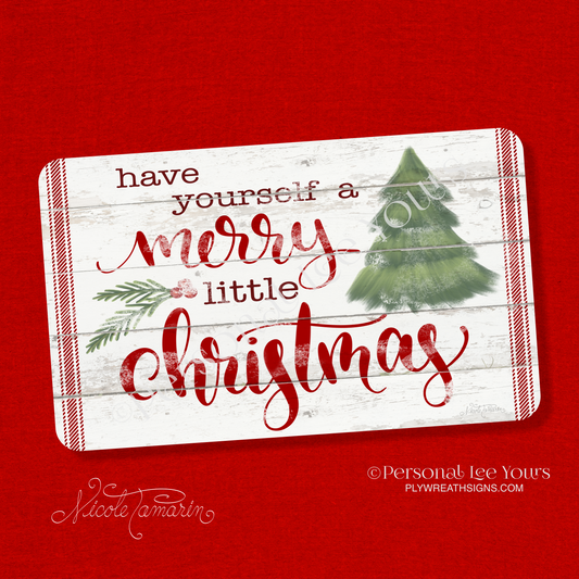 Nicole Tamarin Exclusive Sign * Merry Little Christmas * Farmhouse * Horizontal * 3 Sizes * Lightweight Metal