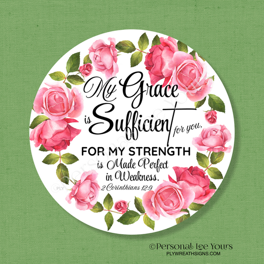 Wreath Sign * My Grace Is Sufficient * Round * Lightweight Metal