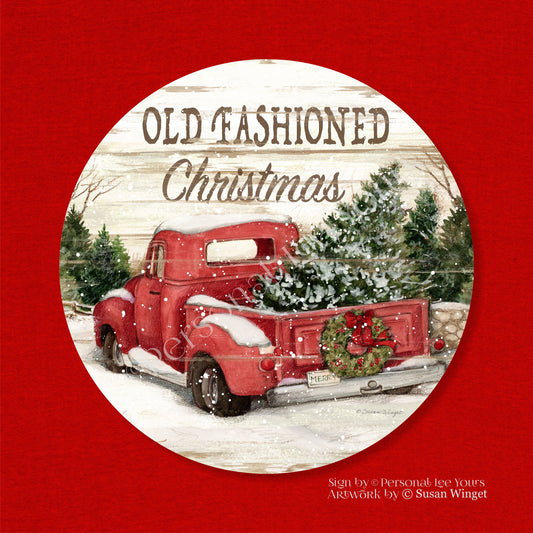 Susan Winget Exclusive Sign * Old Fashioned Christmas * Round * Lightweight Metal