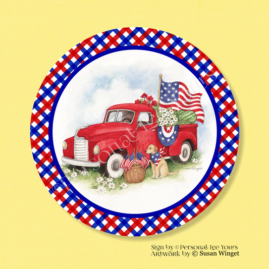 Susan Winget Exclusive Sign * Patriotic Red Truck With Border * Round * Lightweight Metal