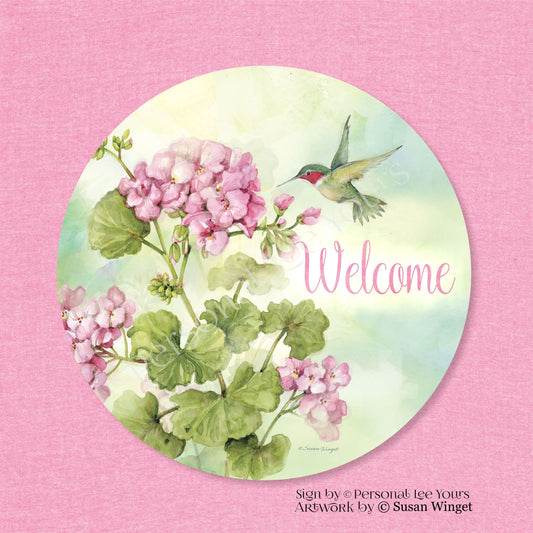 Susan Winget Exclusive Sign * Pink Geranium Welcome * Round * Lightweight Metal