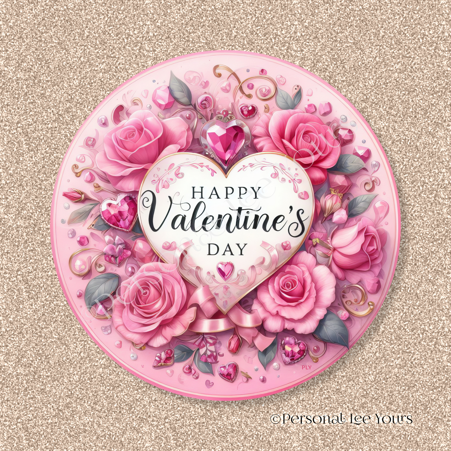 Valentine's Day Wreath Sign * Pink Roses and Gems * Round * Lightweight Metal