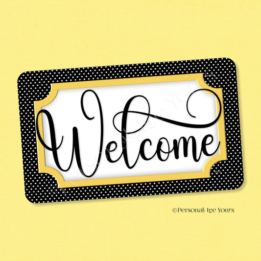 Simple Welcome Wreath Sign * Polka Dot, Black and Yellow * Horizontal * Lightweight Metal