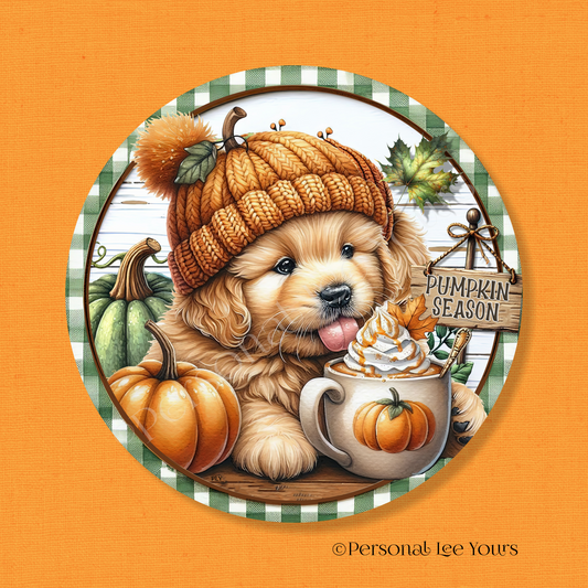 Autumn Wreath Sign * Pumpkin Season Puppy * Round * Lightweight Metal