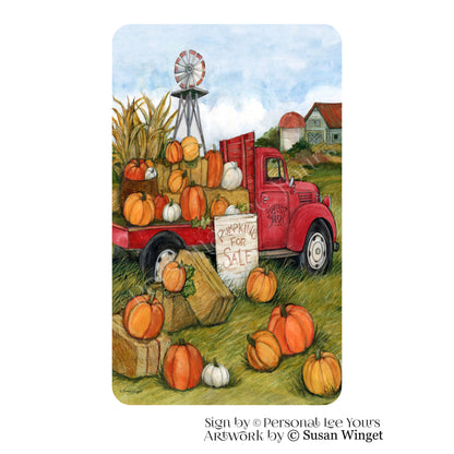 Susan Winget Exclusive Sign * Pumpkins For Sale * Vertical * 4 Sizes * Lightweight Metal