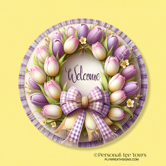 Wreath Sign * Purple Tulip Welcome * Round * Lightweight Metal