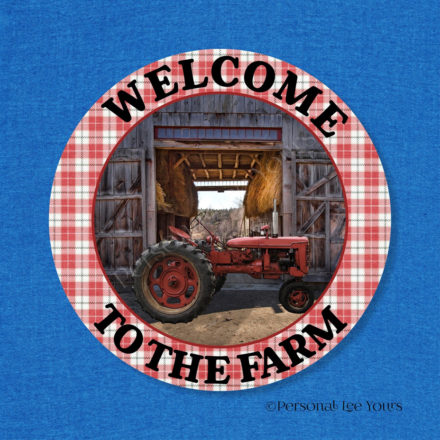 Metal Wreath Sign * Welcome To The Farm * Red Tractor * Round * Lightweight