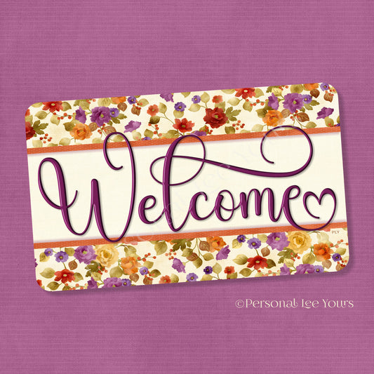 Simple Welcome Wreath Sign * Fall * Colorful Roses * Horizontal * Lightweight Metal