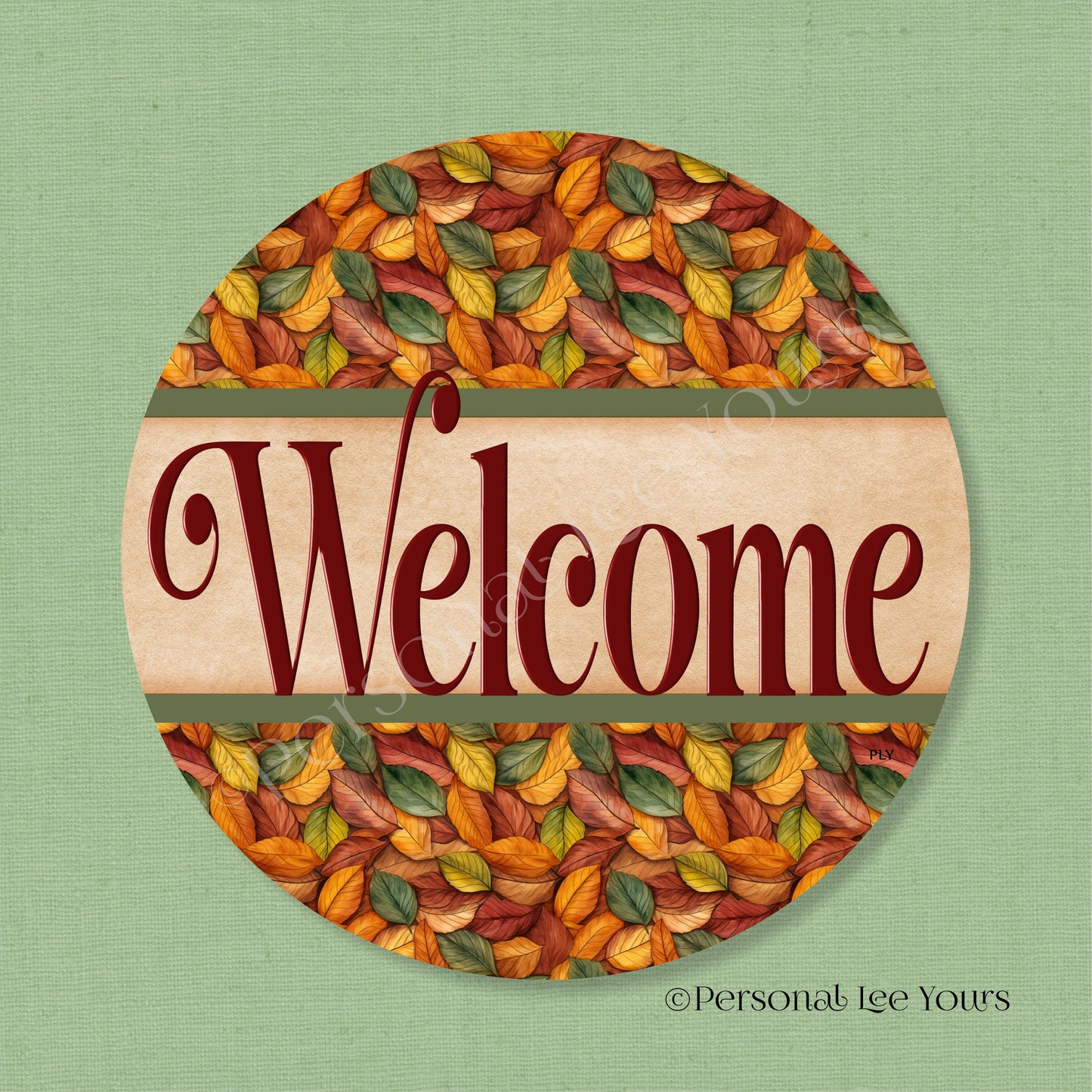 Simple Welcome Wreath Sign * Fall Leaves * Round * Lightweight Metal