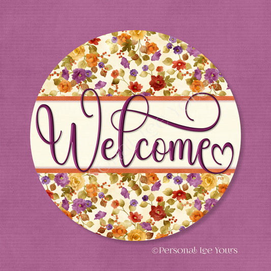 Simple Welcome Wreath Sign * Fall * Colorful Roses * Round * Lightweight Metal