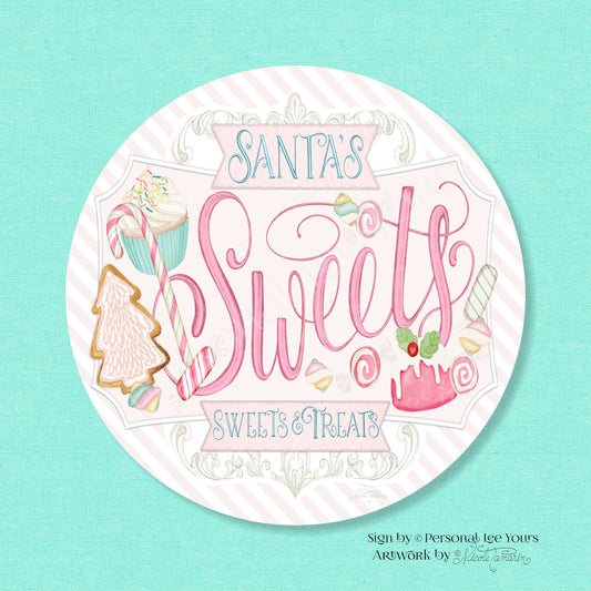 Nicole Tamarin Exclusive Sign * Santa's Sweet Treats * Round * Lightweight Metal