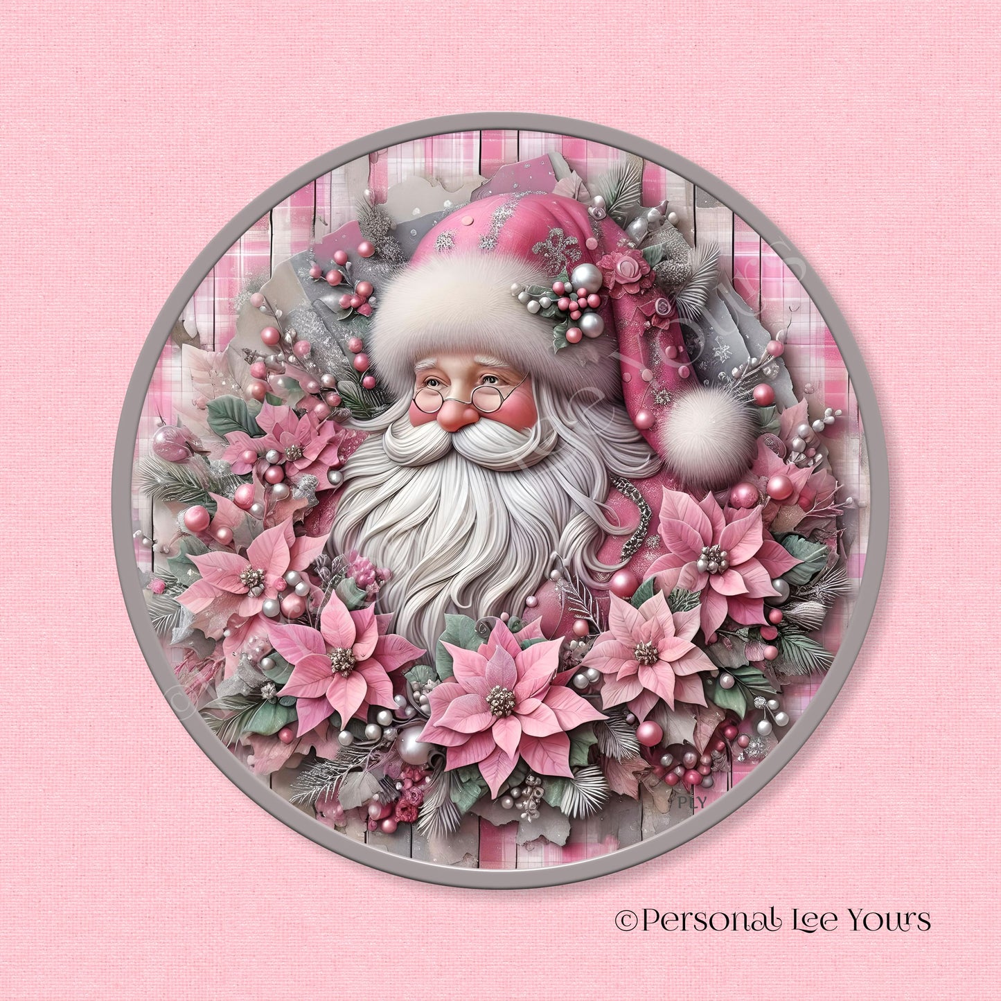 Holiday Wreath Sign * Santa In Pink * Round * Lightweight Metal