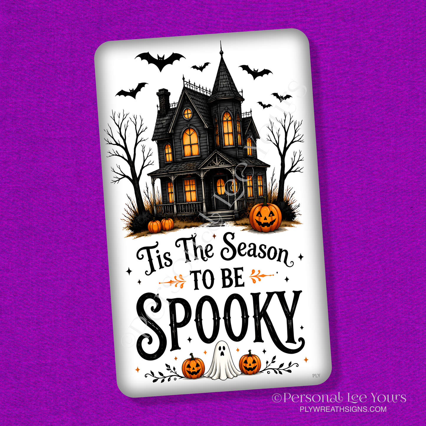 Wreath Sign * Season To Be Spooky * Vertical *  3 Sizes * Lightweight Metal