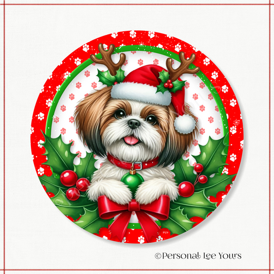 Holiday Wreath Sign * Christmas,  Shih Tzu * Round * Lightweight Metal