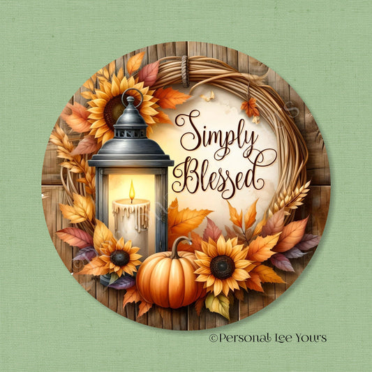 Wreath Sign * Simply Blessed Fall Lantern *  Round * Lightweight Metal