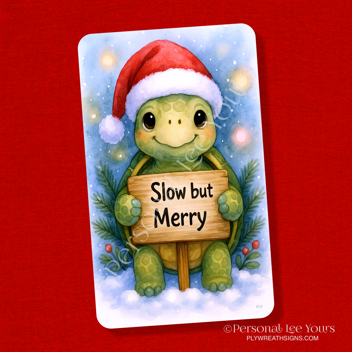 Wreath Sign * Slow But Merry Turtle * Vertical *  3 Sizes * Lightweight Metal