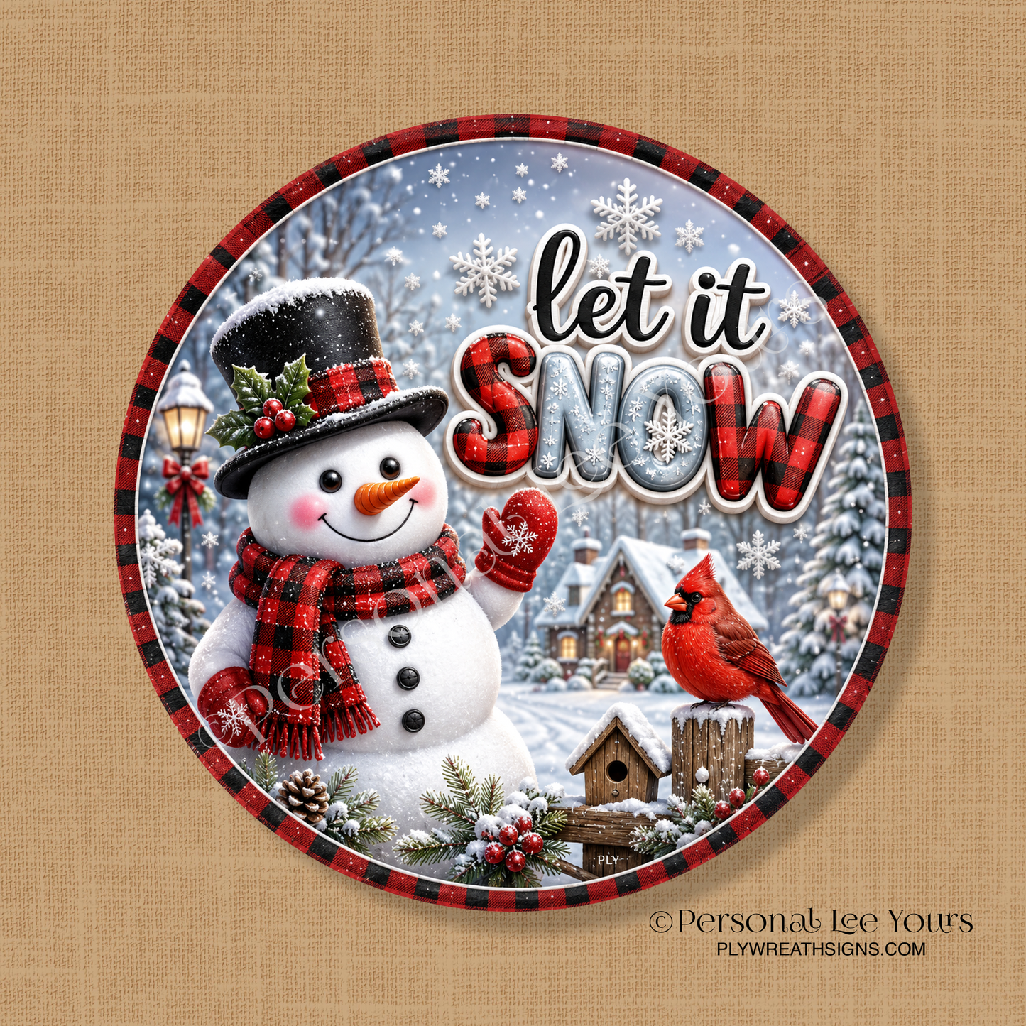 Wreath Sign * Snowman Cardinal Let It Snow  * Round * Lightweight Metal