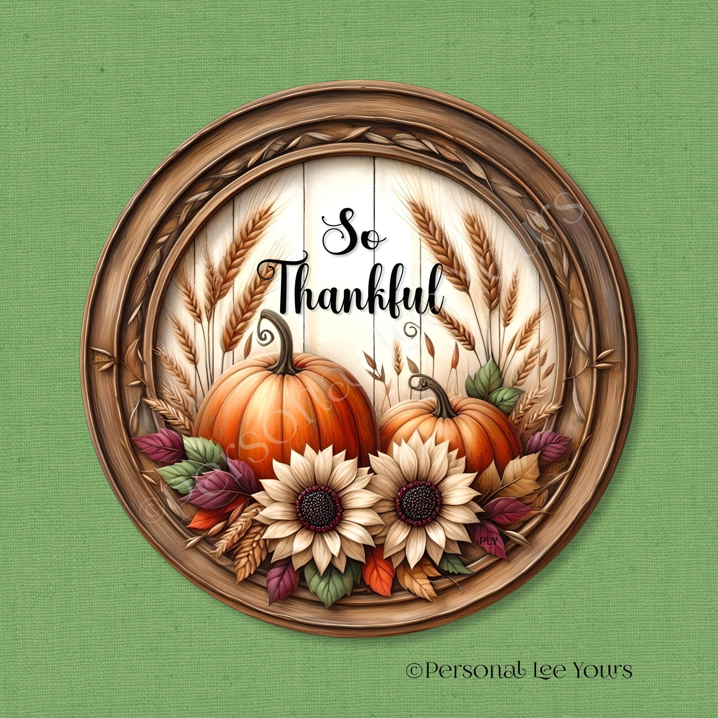 Wreath Sign * Autumn/So Thankful * Round * Lightweight Metal